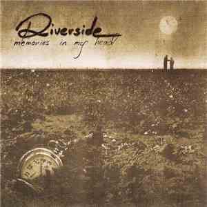 Riverside - Memories In My Head