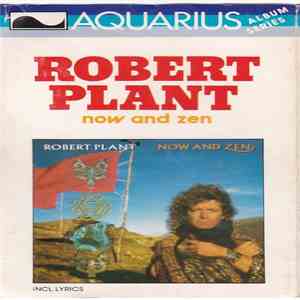 Robert Plant - Now And Zen