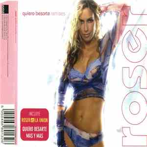 Roser - Quiero Besarte (Remixes)