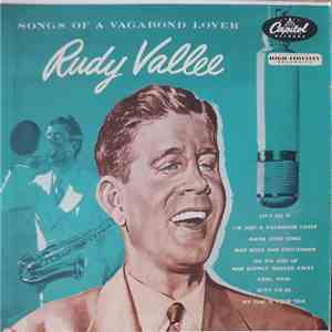Rudy Vallee - Songs of a Vagabond Lover