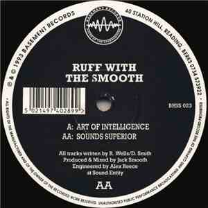 Ruff With The Smooth - Art Of Intelligence / Sounds Superior