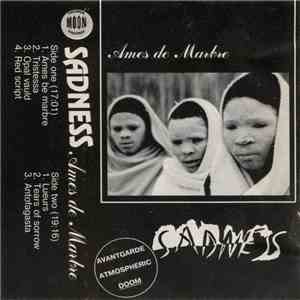 Sadness - Ames De Marbre