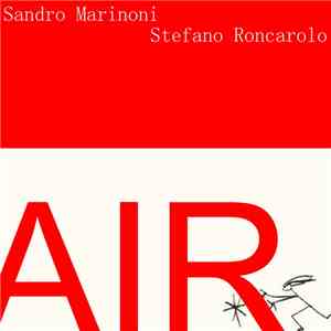 Sandro Marinoni & Stefano Roncarolo - Air