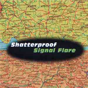 Shatterproof - Signal Flare