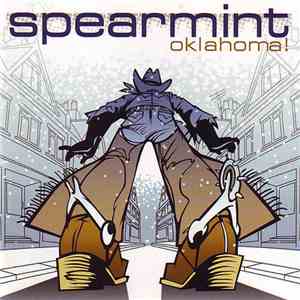 Spearmint  - Oklahoma!