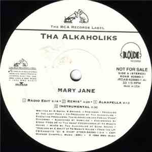 Tha Alkaholiks - Mary Jane / Relieve Yourself