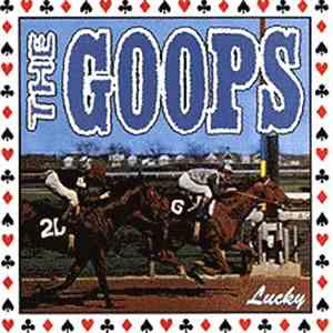 The Goops - Lucky