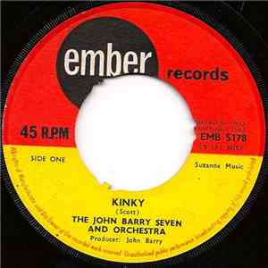 The John Barry Seven And Orchestra - Kinky / Fancy Dance