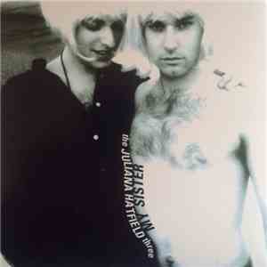 The Juliana Hatfield Three - My Sister