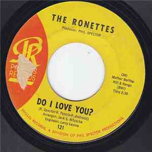 The Ronettes - Do I Love You / Bebe And Susu