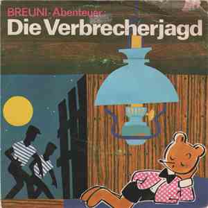 Unknown Artist - Die Verbrecherjagd/ Der Flug Ins Ungewisse