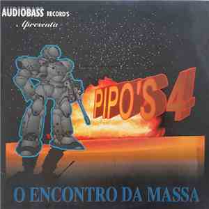 Various - Pipo´S 4 O Encontro Da Massa