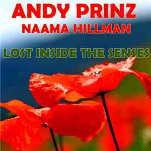 Andy Prinz, Naama Hillman - Lost Inside The Senses