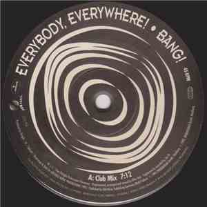 Bang!  - Everybody, Everywhere! [Move On Up]
