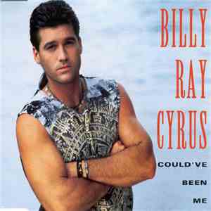 Billy Ray Cyrus - Could've Been Me