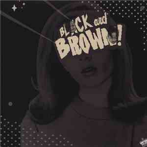 Black Milk & Danny Brown  - Black And Brown!