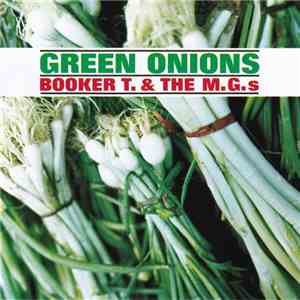 Booker T. & The M.G.s - Green Onions