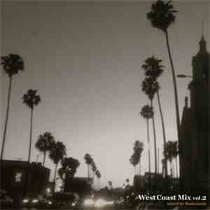Budamunky - West Coast Mixtape Vol.2
