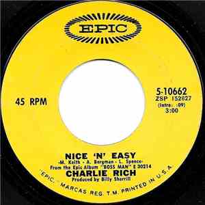 Charlie Rich - Nice 'N' Easy / I Can't Even Drink It Away