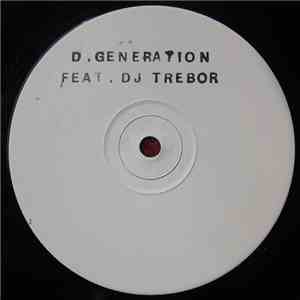 D. Generation Featuring DJ Trebor - Unknown