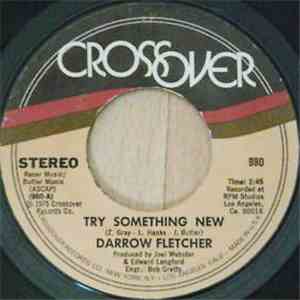 Darrow Fletcher - Try Something New / It’s No Mistake