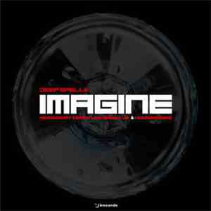 Deep Spelle - Imagine