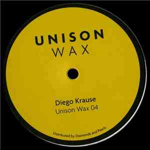 Diego Krause - Unison Wax 04