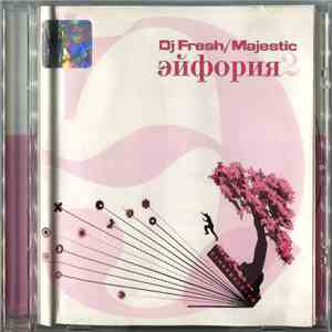 DJ Fresh/Majestic - Эйфория 2