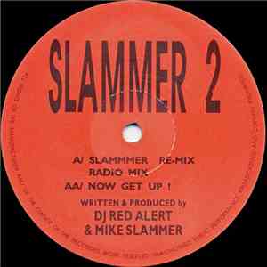 DJ Red Alert & Mike Slammer - Slammer 2