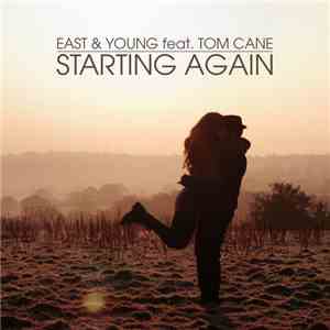 East & Young - Starting Again (Club Mix)