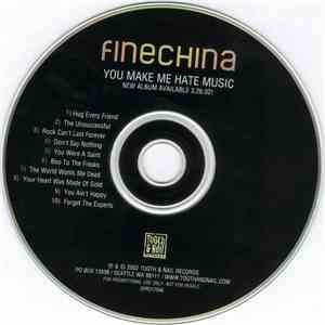Fine China - You Make Me Hate Music
