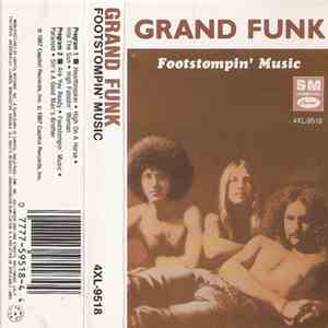 Grand Funk - Footstompin' Music