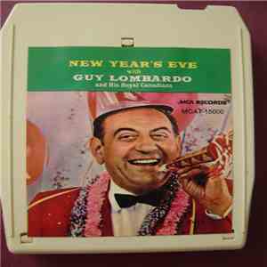 Guy Lombardo And His Royal Canadians - New Year's Eve