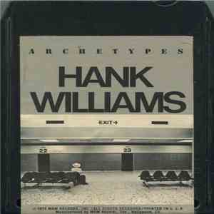 Hank Williams - Archetypes