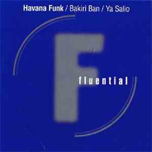Havana Funk - Bakiri Ban / Ya Salio