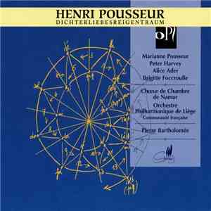 Henri Pousseur - Marianne Pousseur, Peter Harvey, Alice Ader, Brigitte Focc ...
