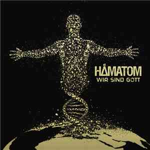 Hämatom - Wir Sind Gott