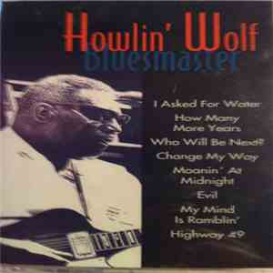 Howlin' Wolf - Bluesmaster