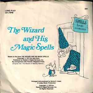 Jack Kent  - The Wizard And His Magic Spells