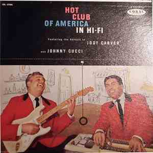 Jody Carver And Johnny Cucci - Hot Club Of America In Hi-Fi