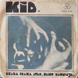 Kid - Rano Manonja / Drala Iraka Ivao