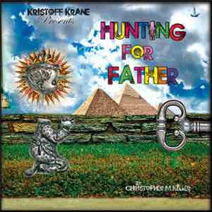 Kristoff Krane - Hunting For Father