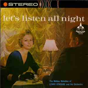 Lenny Stroube And His Orchestra - Let's Listen All Night