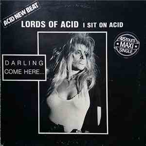 Lords Of Acid - I Sit On Acid