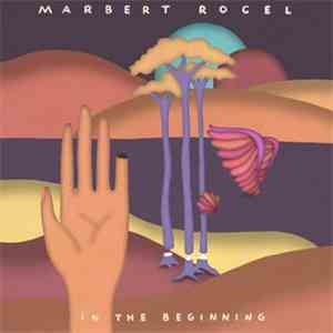 Marbert Rocel - In The Beginning