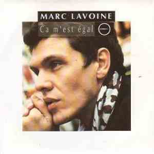 Marc Lavoine - Ça M'est Égal