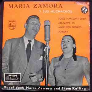 Maria Zamora, Thom Kelling - Maria Zamora Y Sus Muchachos