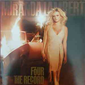 Miranda Lambert - Four The Record