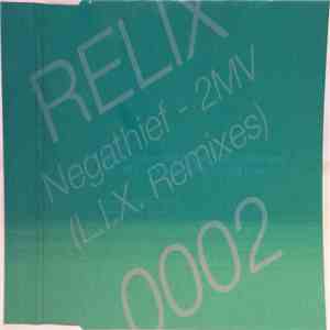 Negathief - 2MV (L.I.X. Remixes)