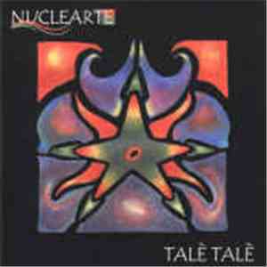 Nuclearte - Talè Talè